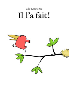 Il l'a fait ! - Könnecke Ole ; Seyvos Florence