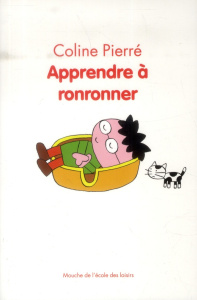 Apprendre à ronronner - Pierré Coline ; Parrondo José