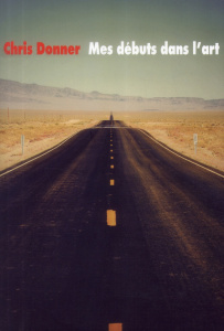 Mes débuts dans l'art - Donner Chris