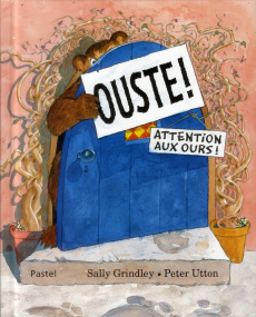 Ouste ! - Grindley Sally ; Utton Peter ; Lomré Maurice