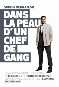 Dans la peau d'un chef de gang - Venkatesh Sudhir ; Gamboa Diana