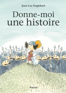 Donne-moi une histoire - Englebert Jean-Luc