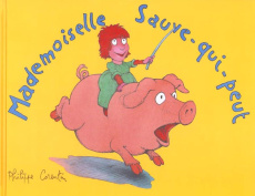 Mademoiselle Sauve-qui-peut - Corentin Philippe