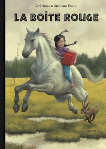 La boîte rouge - Carl Norac ; Poulin Stéphane