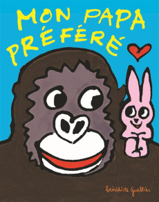 Mon papa préféré - Guettier Bénédicte