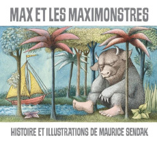 Max et les maximonstres - Sendak Maurice ; Noël Bernard