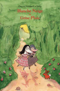 Blanche Neige et Grise Pluie - Solotareff Grégoire