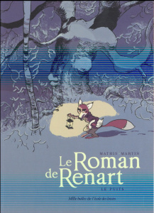 Le Roman de Renart Tome 2 : Le puits - Mathis Jean-Marc ; Martin Thierry
