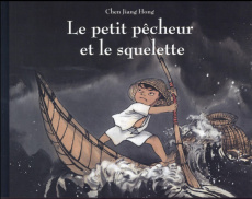 Le petit pêcheur et le squelette - Hong Chen Jiang