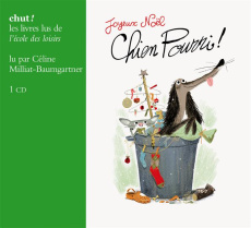 Chien Pourri ! : Joyeux Noël Chien Pourri ! 1 CD audio - Gutman Colas ; Boutavant Marc ; Milliat-Baumgartne