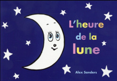 L'heure de la lune - Sanders Alex