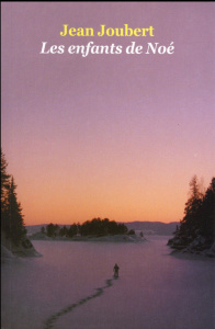 Les enfants de Noé - Joubert Jean