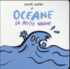 Océane la petite vague - Charlat Benoît