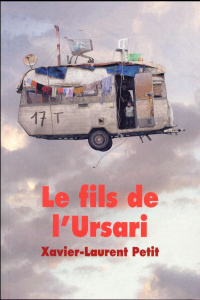Le fils de l'Ursari - Petit Xavier-Laurent