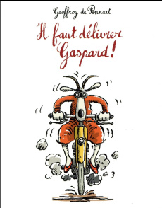 Les Loups (Igor et Cie) : Il faut délivrer Gaspard ! - Pennart Geoffroy de
