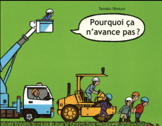 Pourquoi ça n'avance pas ? - Omura Tomoko ; Bouvier Jean-Christian