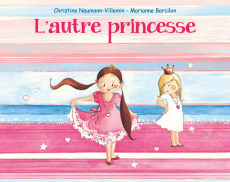 L'autre princesse - Naumann-Villemin Christine ; Barcilon Marianne