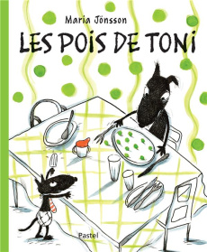 Les pois de Toni - Jönsson Maria