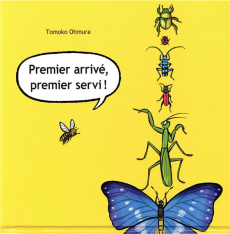 Premier arrivé, premier servi - Omura Tomoko ; Atlan Corinne