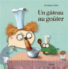Un gâteau au goûter - Voltz Christian