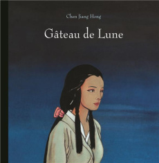 Gâteau de Lune - Chen Jiang Hong