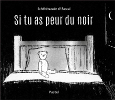 Si tu as peur du noir - RASCAL