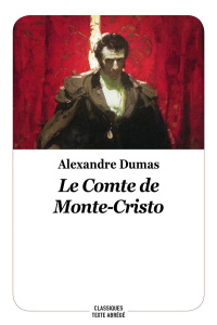 Le comte de Monte-Christo. Texte abrégé - Dumas Alexandre (fils) ; Staal Gustave ; Beauce Je