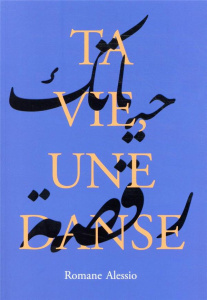 Ta vie, une danse - Alessio Romane
