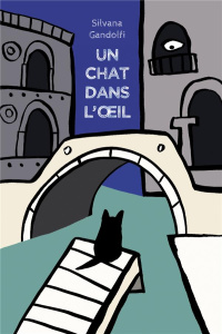 Un chat dans l'oeil - Gandolfi Silvana ; Ménard Diane