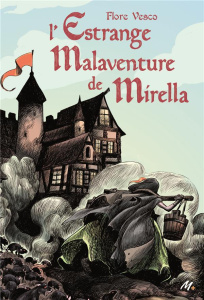 L'estrange malaventure de Mirella - Vesco Flore
