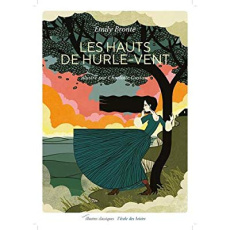 Les Hauts de Hurle-Vent. Texte abrégé - Gastaut Charlotte ; Brontë Emily ; Delebecque Fréd