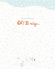 Oh ! Il neige… - Bourgeau Vincent ; Ramadier Cédric