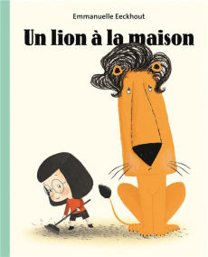 Un lion à la maison - Eekchout Emmanuelle