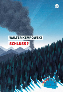 Schluss ? - Kempowski Walter ; Mannoni Olivier
