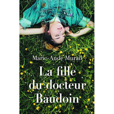 La fille du docteur Baudoin - Murail Marie-Aude