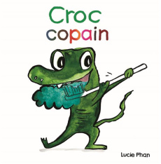 Croc copain - Phan Lucie