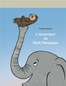 L'ascenseur de Petit Paresseux - Omura Tomoko ; Atlan Corinne