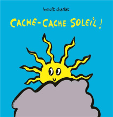 Cache-cache soleil - Charlat Benoît