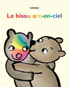 Malo et Lola : Le bisou arc-en-ciel - KIMIKO