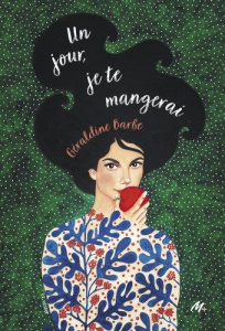 Un jour, je te mangerai - Barbe Géraldine
