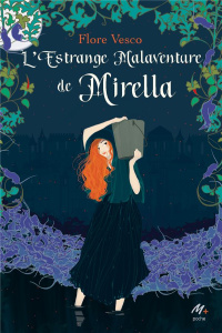 L'estrange malaventure de Mirella - Vesco Flore