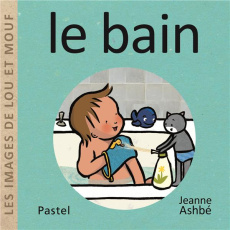 Les images de Lou et Mouf : Le bain - Ashbé Jeanne