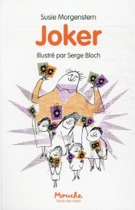 Joker - Morgenstern Susie ; Bloch Serge
