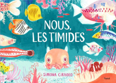 Nous, les timides - Ciraolo Simona ; Lomré Maurice