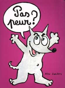 Pas peur ? - Sanders Alex