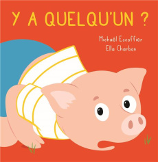 Y a quelqu'un ? - Escoffier Michaël ; Charbon Ella