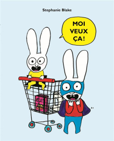 Moi veux ça ! - Blake Stephanie