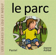 Les images de Lou et Mouf : Le parc - Ashbé Jeanne