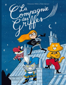 La Compagnie des Griffes - Mélois Clémentine ; Spiessert Rudy