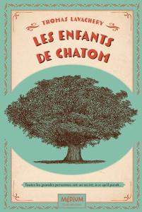 Les enfants de Chatom - Lavachery Thomas